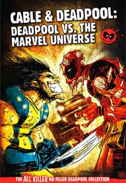 Cable & Deadpool: Deadpool vs. the Marvel Universe (Hachette Partworks Collection)