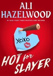 Hot for Slayer (Ali Hazelwood)