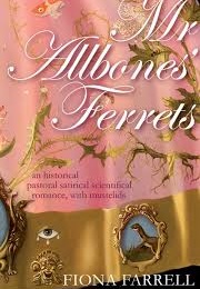 Mr. Allbones' Ferrets (Fiona Farrell)
