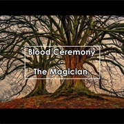Blood Ceremony - The Magician