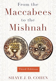 From the MacCabees to the Mishnah (Shaye J. D. Cohen)