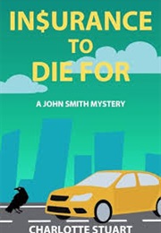 Insurance to Die for (Charlotte Stuart)