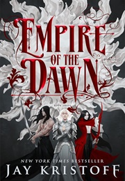 Empire of the Dawn (Jay Kristoff)