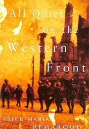 All Quiet on the Western Front (Erich Maria Remarque)
