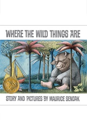 Where the Wild Things Are (Maurice Sendak)
