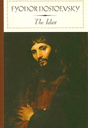 The Idiot (Fyodor Dostoyevsky)
