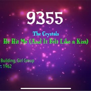 #9811 He Hit Me (And It Felt Like a Kiss) by the Crystals