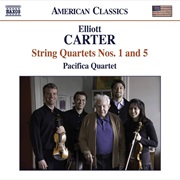 Carter: String Quartets Nos. 1 and 5 (Pacifica Quartet, 2008)
