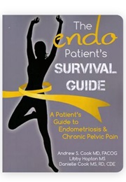 The Endo Patient's Survival Guide (Andrew S. Cook)