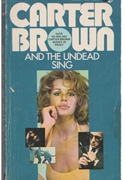 And the Undead Sing (Carter Brown)