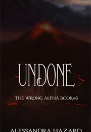 Undone (Alessandra Hazard)