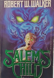 Salem's Child (Robert W. Walker)