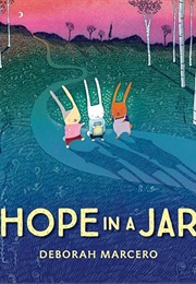 Hope in a Jar (Deborah Marcero)