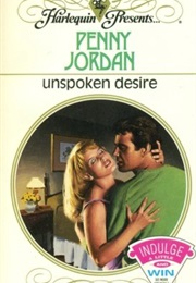 Unspoken Desire (Penny Jordan)