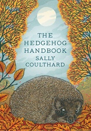The Hedgehog Handbook (Sally Coulthard)