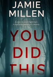 You Did This (Jamie Millen)