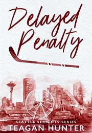 Delayed Penalty (Teagan Hunter)