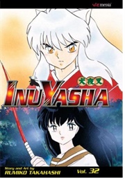Inuyasha Vol 32 (Rumiko Takahashi)
