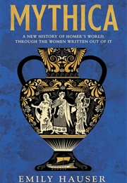 Mythica (Emily Hauser)