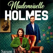 Mademoiselle Holmes (Saison 1)