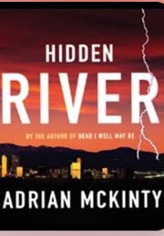 Hidden River (Adrian McKinty)
