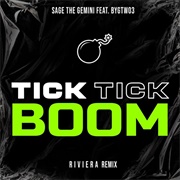 Tick Tick Boom - Sage the Gemini