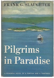 Pilgrims in Paradise (Frank G. Slaughter)