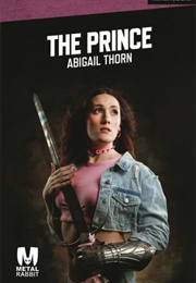 The Prince (Abigail Thorn)