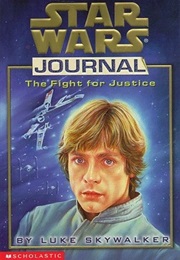Star Wars Journal - The Fight for Justice (John Peel)