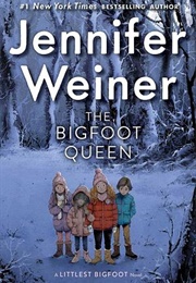 The Bigfoot Queen (Jennifer Weiner)