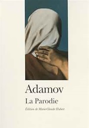 The Parody (Adamov, Arthur)