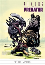 Aliens vs. Predator: The Web (Ian Edginton, Derek Thompson,)