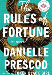 The Rules of Fortune (Danielle Prescod)