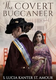 The Covert Buccaneer (S. Lucia Kanter St. Armour)