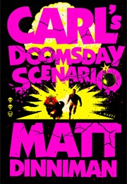 Carl's Doomsday Scenario (Matt Dinniman)