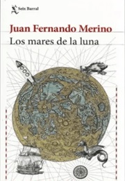 Los Mares De La Luna (Juan Fernando Merino)
