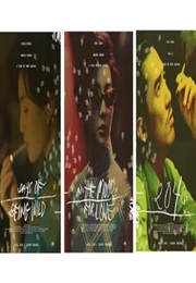 The Love Trilogy (1990) - (2004)