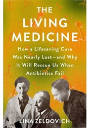 The Living Medicine (Lina Zeldovich)