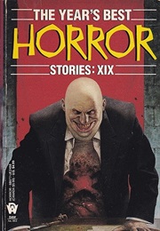 The Year's Best Horror Stories XIX (Karl Edward Wagner)