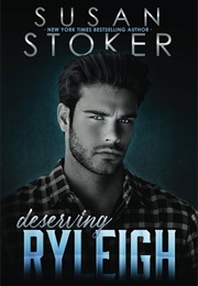 Deserving Ryleigh (Susan Stoker)