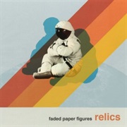 Relics (Faded Paper Figures, 2014)