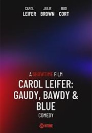 Carol: Leifer: Gaudy, Bawdy & Blue (1992)
