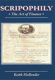 Scripophily: Art of Finance (Keith Hollender)