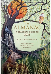 The Almanac: A Seasonal Guide to 2026 (Lia Leendertz)
