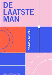 De Laatste Man (Pepijn Keppel)