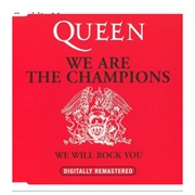 #162 We Are the Champions by Queen