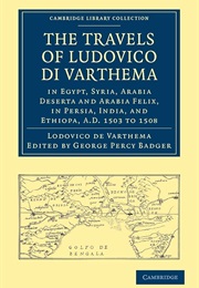 The Travels of Ludovico Di Varthema in Egypt, Syria, Arabia Deserta and Arabia Felix, in Persia, Ind (Ludovico Di Varthema)