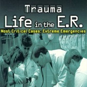 Trauma: Life in the E.R.