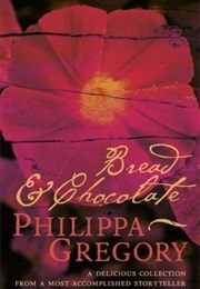 Bread & Chocolate (Gregory, Philippa)