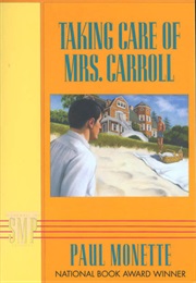 Taking Care of Mrs. Carroll (Paul Monette)